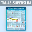   - (TM-45-SUPERSLIM)
